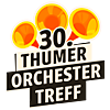 30. Thumer Orchestertreff